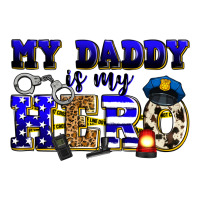 my daddy is my hero police | Teevron
