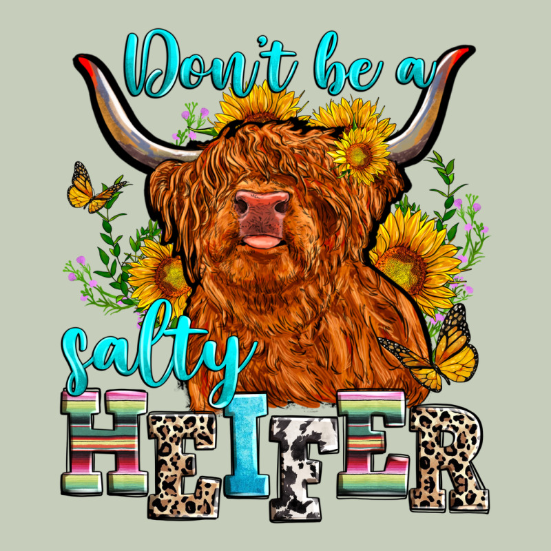 Don't Be A Salty Heifer Long Sleeve Tee by Zillion Design Studio | Teevron