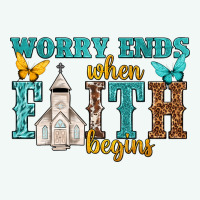 Worry Ends When Faith Begins Premium Hoodie | Teevron