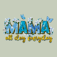 Mama All Day Everyday Classic Tee | Teevron