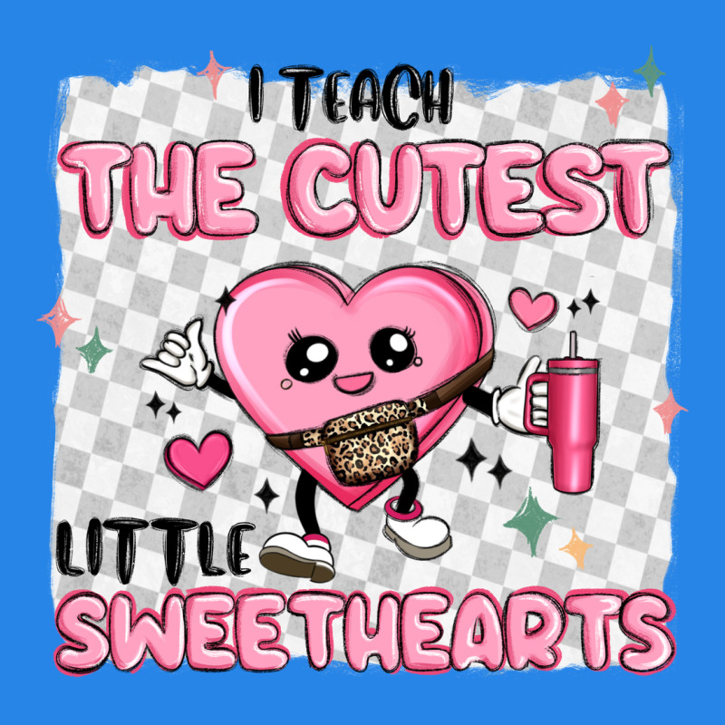 I Teach The Cutest Little Sweethearts Premium Hoodie by MaliasSmallBusiness | Teevron