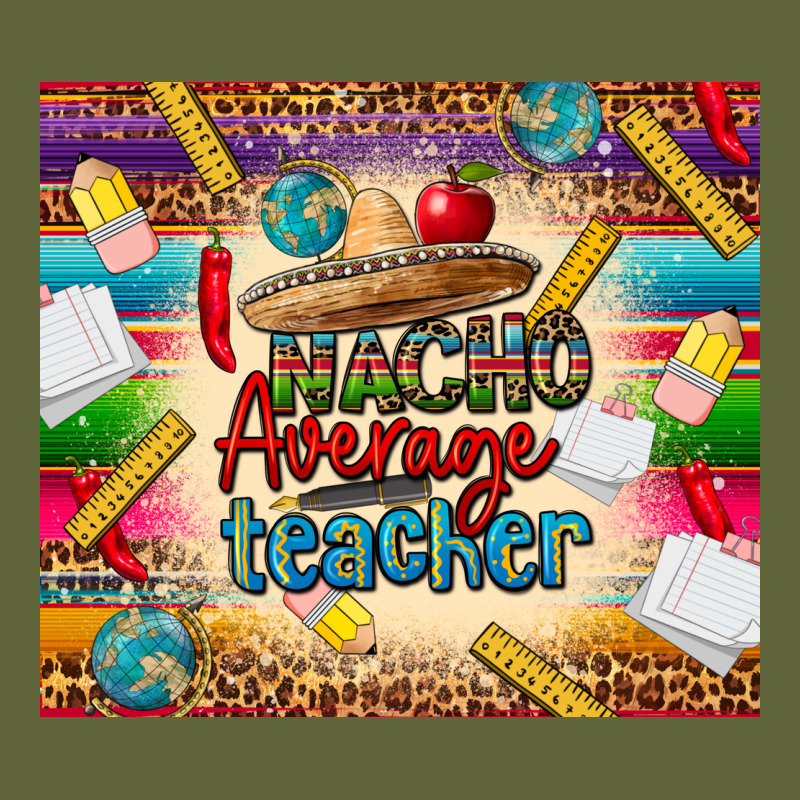 Nacho Average Teacher Classic Tee by CTS Tumbler Store | Teevron