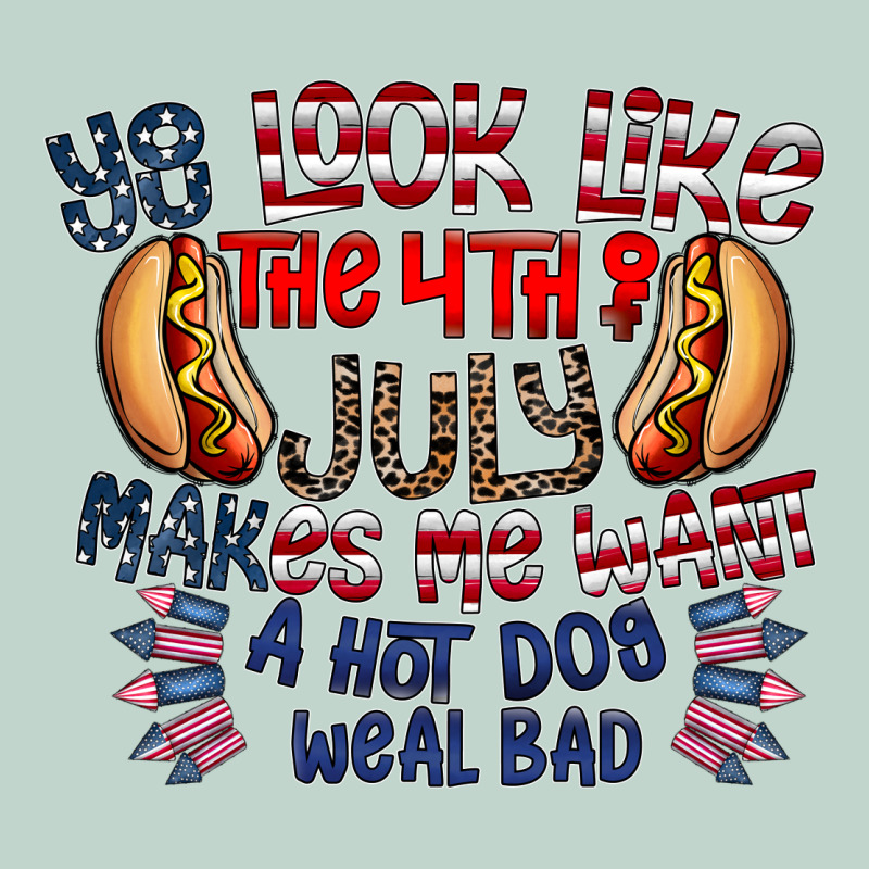 You Look Like The 4th Of July Makes Me Want A Hot Dog Weal Bad Zipper Hoodie by CowhideDigitalArt | Teevron