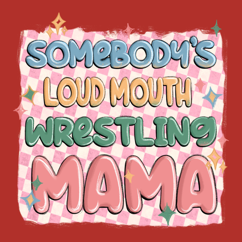 Somebody's Loud Mouth Wrestling Mama Premium Hoodie by MaliasSmallBusiness | Teevron