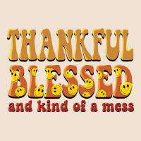 Thankful Blessed And Kind Of A Mess Urban Heavy Tee | Teevron