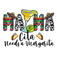 Mama Cita Needs a Margarita | Teevron