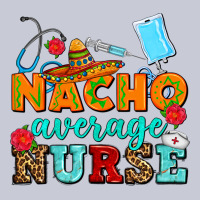 Nacho Average Nurse Heavyweight Hoodie | Teevron