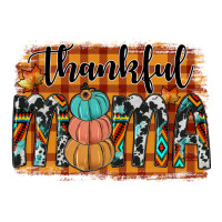 thankful mama | Teevron