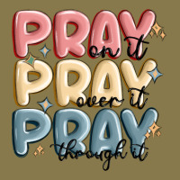 Pray On It Pray Over It Pray Through It Premium Hoodie | Teevron