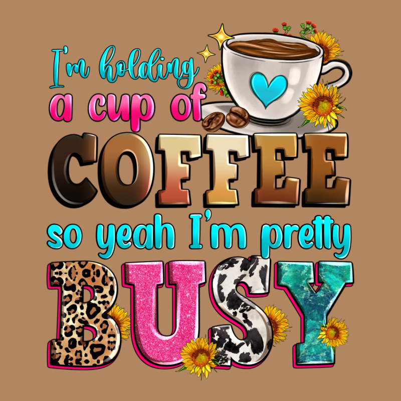 I'm Holding A Cup Of Coffee So Yeah I'm Pretty Bus Long Sleeve Tee by Zillion Design Studio | Teevron