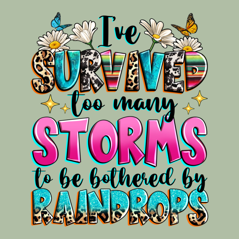 Ive Survived Too Many Storms To Be Bothered By Raindrops Urban Heavy Tee by texasbilliewilder | Teevron