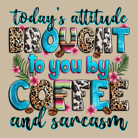Today's Attitude Brought To You By Coffee And Sarc Long Sleeve Tee | Teevron