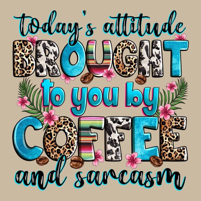 Today's Attitude Brought To You By Coffee And Sarc Long Sleeve Tee by Zillion Design Studio | Teevron