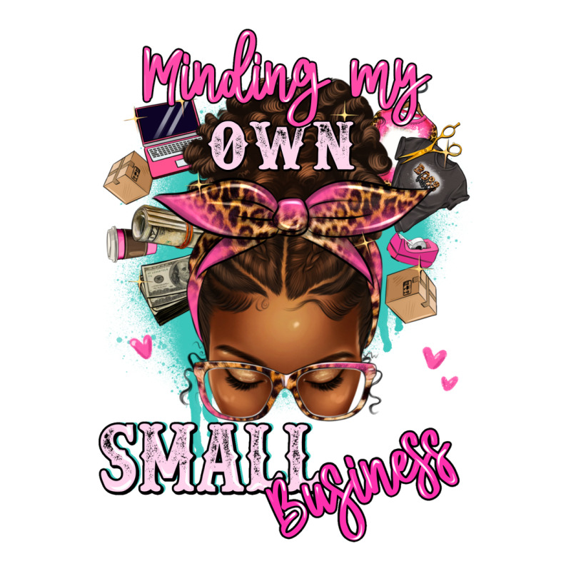 Minding My Own Small Business Afro Messy Bun Urban Heavy Tee by texasbilliewilder | Teevron