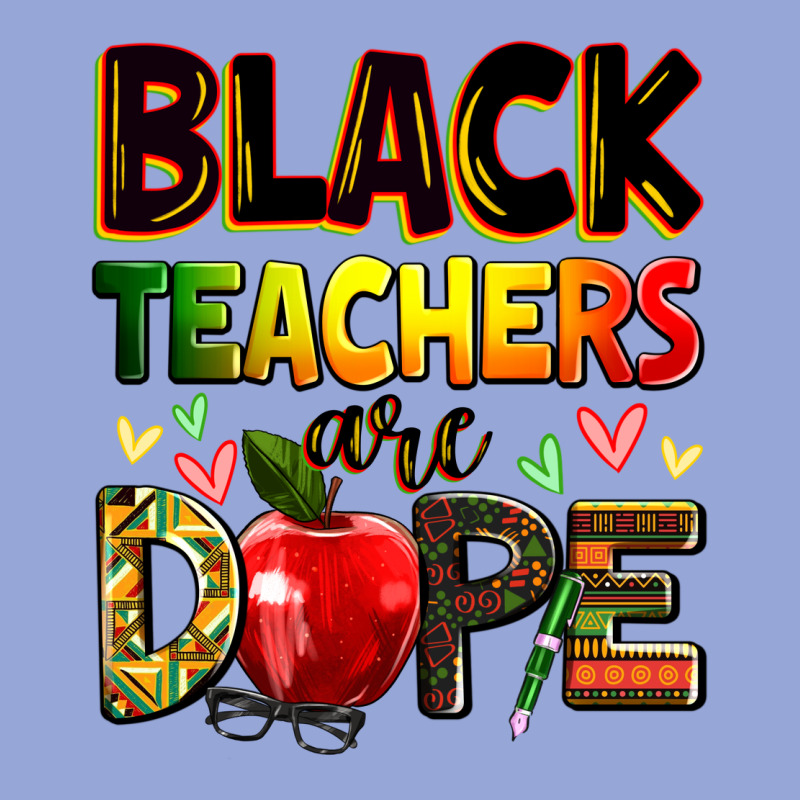 Black Teacher's Are Dope Juneteenth Classic Tee by Zillion Design Studio | Teevron