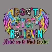 Don't Stop Believin' Hold On To That Feelin' Vintage Tee | Teevron