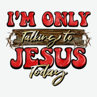 I'm Only Talking To Jesus Today Christmas Urban Heavy Tee | Teevron