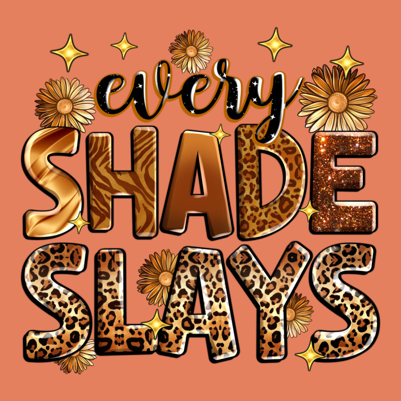Every Shade Slays Classic Tee by Zillion Design Studio | Teevron