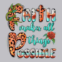Faith Makes All Things Possible Classic Tee | Teevron