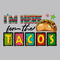 I'm Here For The Tacos Long Sleeve Tee | Teevron