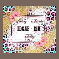 Feeling Kinda Idgaf   Ish Today Premium Hoodie | Teevron