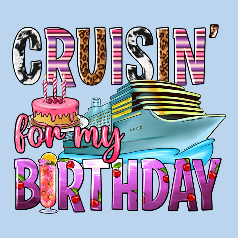 Cruisin' For My Birthday Classic Tee by texasbilliewilder | Teevron
