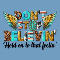 Dont Stop Believing Urban Heavy Tee | Teevron