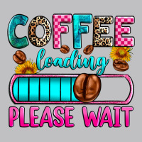 Coffee Loading Please Wait Long Sleeve Tee | Teevron