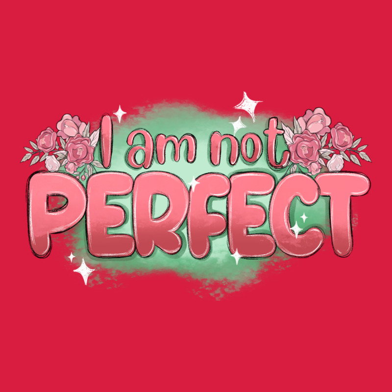 I Am Not Perfect Premium Hoodie by MaliasSmallBusiness | Teevron