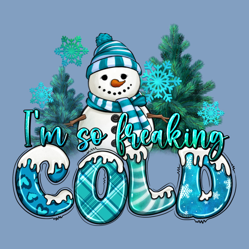 Im So Freaking Cold Snowman Urban Hoodie by MaliasSmallBusiness | Teevron