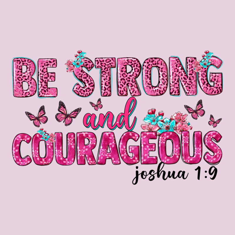 Be Strong And Courageous Classic Tee by texasbilliewilder | Teevron