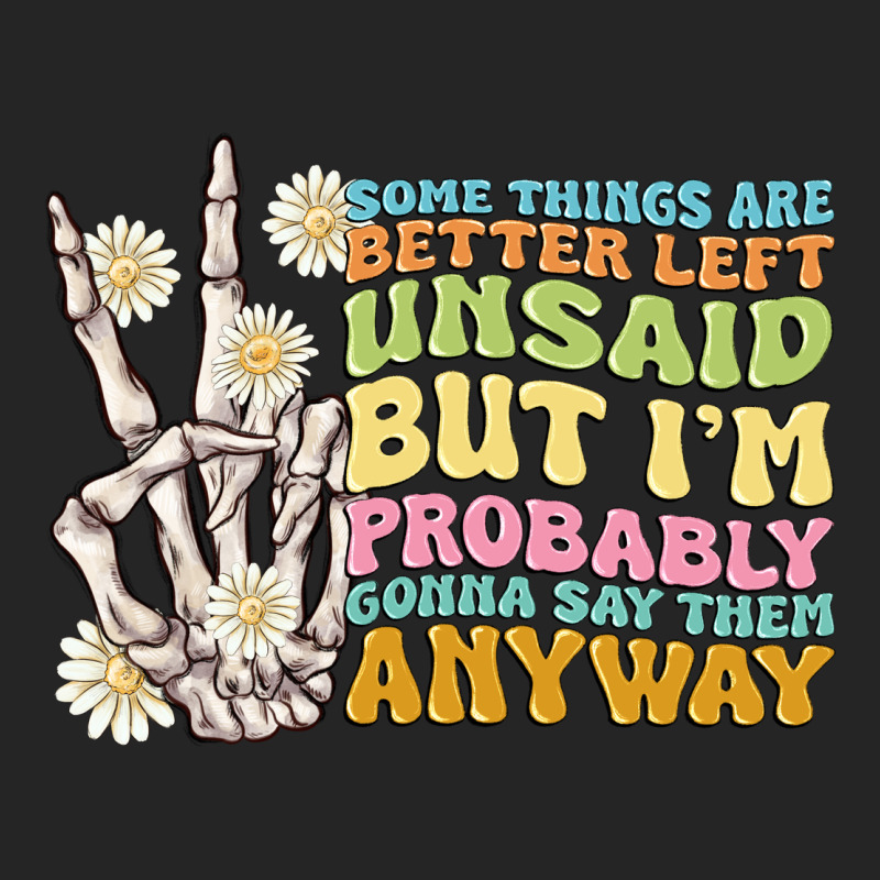 Some Things Are Better Left Unsaid Premium Hoodie by MaliasSmallBusiness | Teevron
