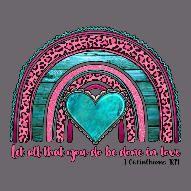 Valentine's Day Rainbow Let All That You Do Be Done In Love 1 Corinthi Premium Sweatshirt by AdoDesignShop | Teevron