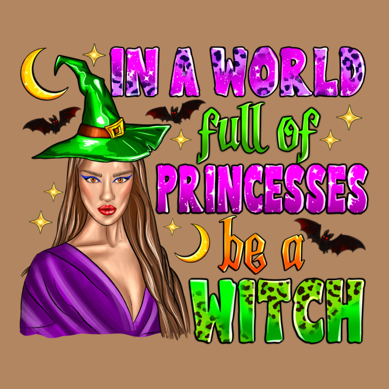 In A World Full Of Princesses Be A Witch Long Sleeve Tee by Zillion Design Studio | Teevron