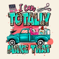 I Can Totally Make That With Truck Vintage Tee | Teevron