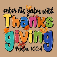 Enter His Gates With Thanksgiving Psalm 100 4 Vintage Tee | Teevron