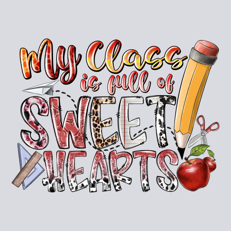 My Class Is Full Of Sweet Hearts Zipper Hoodie by RacoonDesign | Teevron