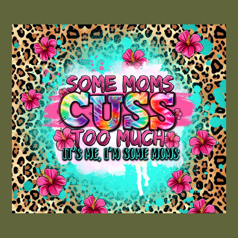 Some Moms Cuss Too Much It's Me I'm Some Moms Classic Tee by Zillion Design Studio | Teevron