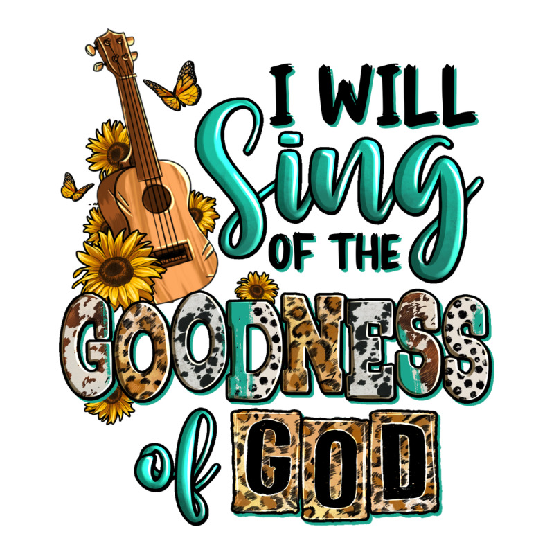 I Will Sing Of The Goodness Of God Urban Heavy Tee by RanaPortraitStore | Teevron