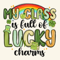 My Class Is Full Of Lucky Charms Premium Hoodie | Teevron