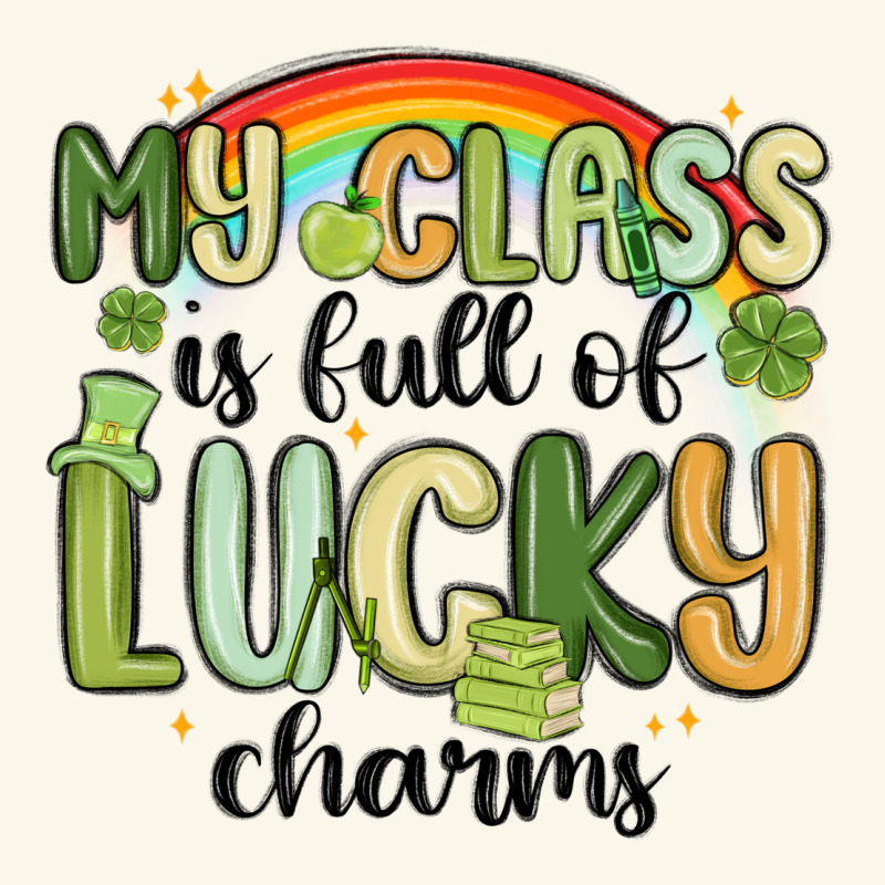 My Class Is Full Of Lucky Charms Premium Hoodie by MaliasSmallBusiness | Teevron