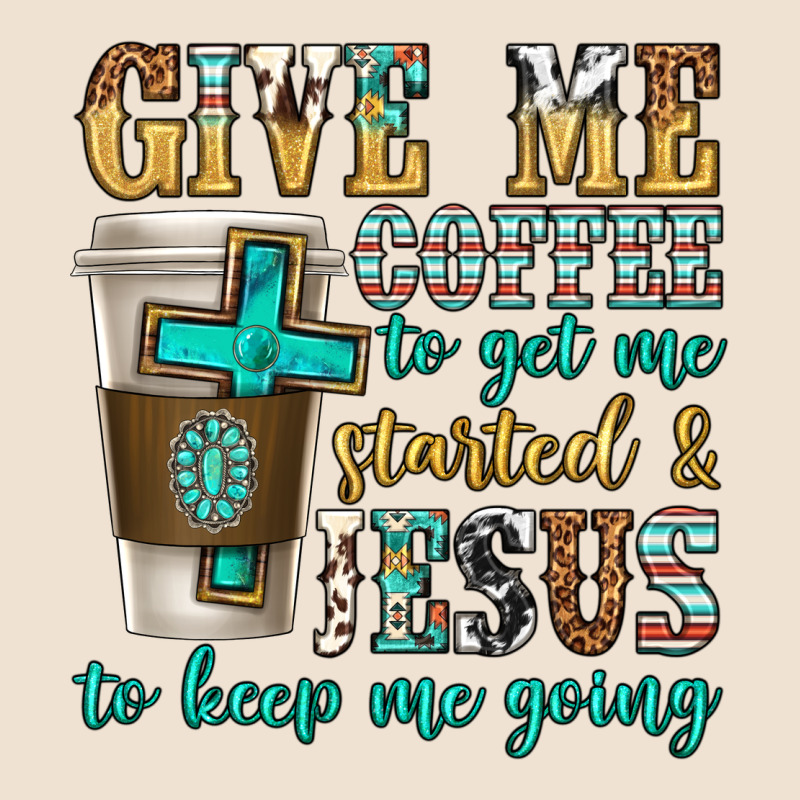 Give Me Coffee To Get Me Started Urban Heavy Tee by texasbilliewilder | Teevron