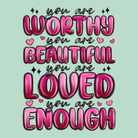 You Are Worthy You Are Beautiful Premium Hoodie | Teevron