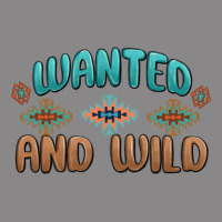 Wanted And Wild Vintage Tee | Teevron