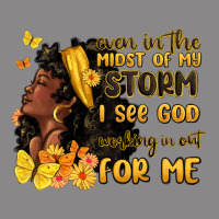 Even In The Midst Of My Storm I See God Vintage Tee | Teevron