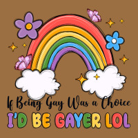 If Being Gay Was A Choice I'd Be Gayer Lol Vintage Tee | Teevron