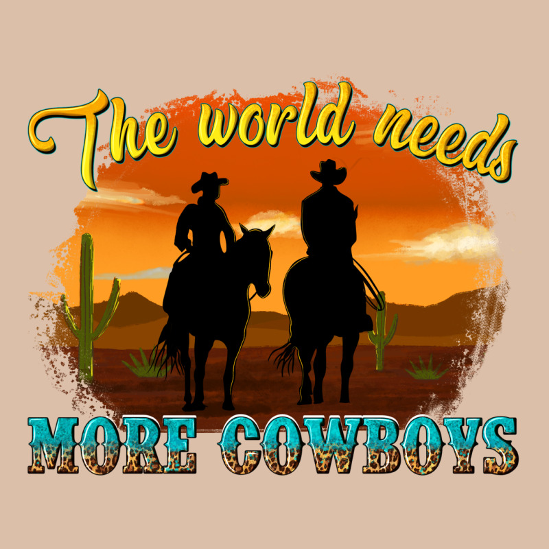 The World Needs More Cowboys Urban Heavy Tee by texasbilliewilder | Teevron