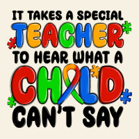 It Takes A Special Teacher To Hear What A Child Ca Vintage Tee | Teevron