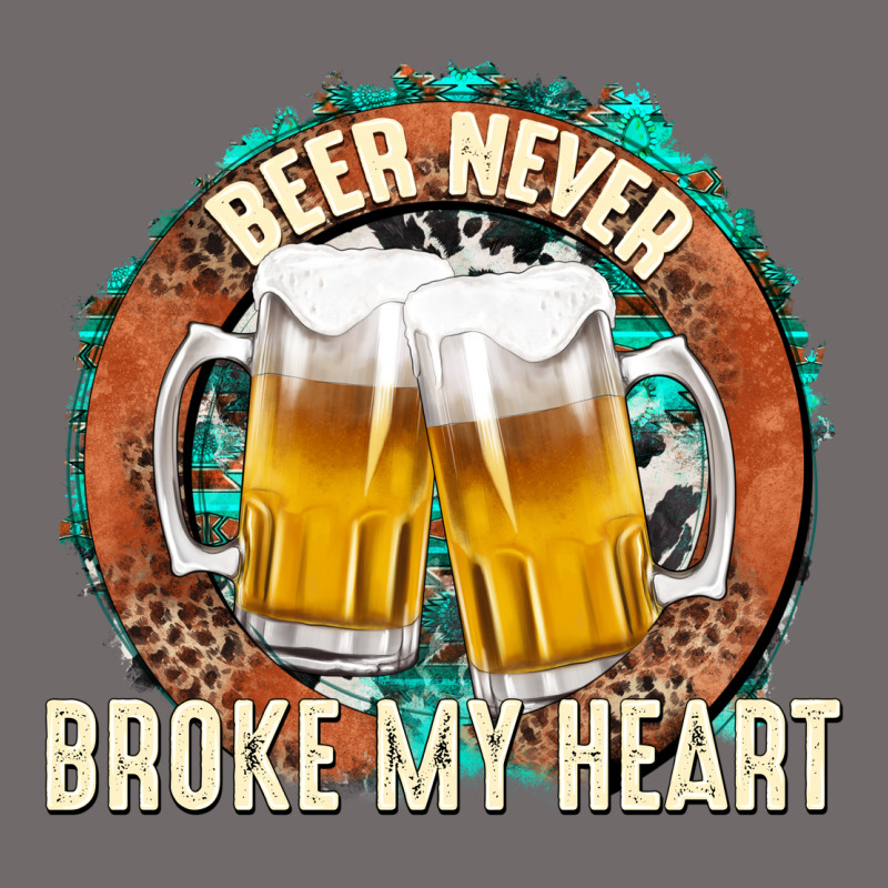 Beer Never Broke My Heart Urban Heavy Tee by texasbilliewilder | Teevron
