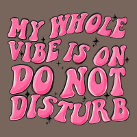 My Whole Vibes On Do Not Disturb Premium Hoodie | Teevron